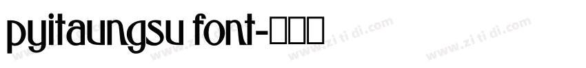 pyitaungsu font字体转换